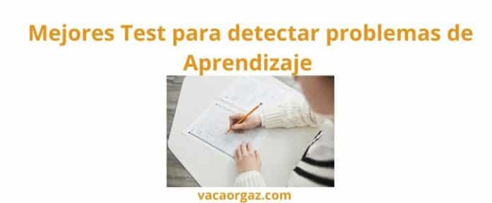 Mejores tests detectar problemas de aprendizaje