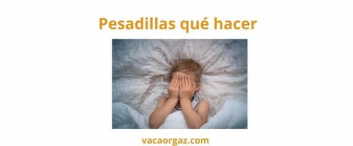 Pesadillas qué hacer