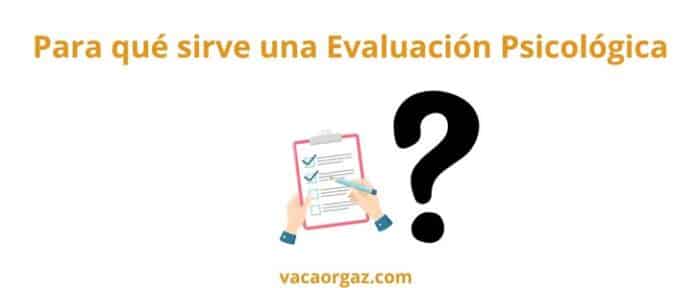 Para qué sirve la evaluación psicológica