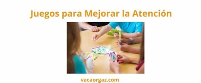 Juegos para mejorar la atención