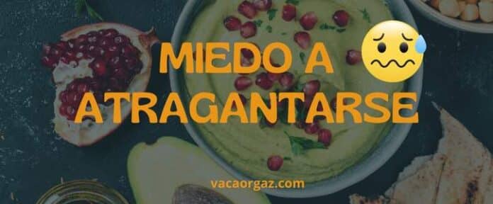 Miedo a atragantarse fagofobia