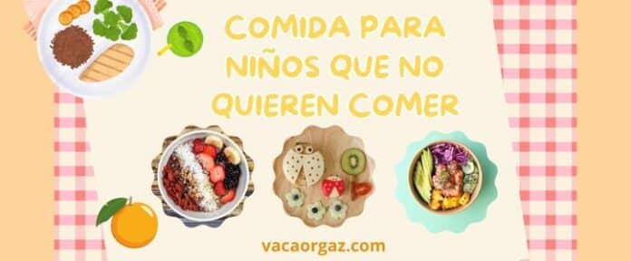 Comida para niños que no quieren comer