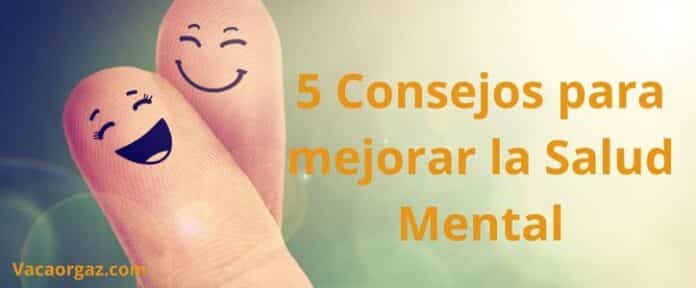 5 consejos prácticos para mejorar la salud Mental